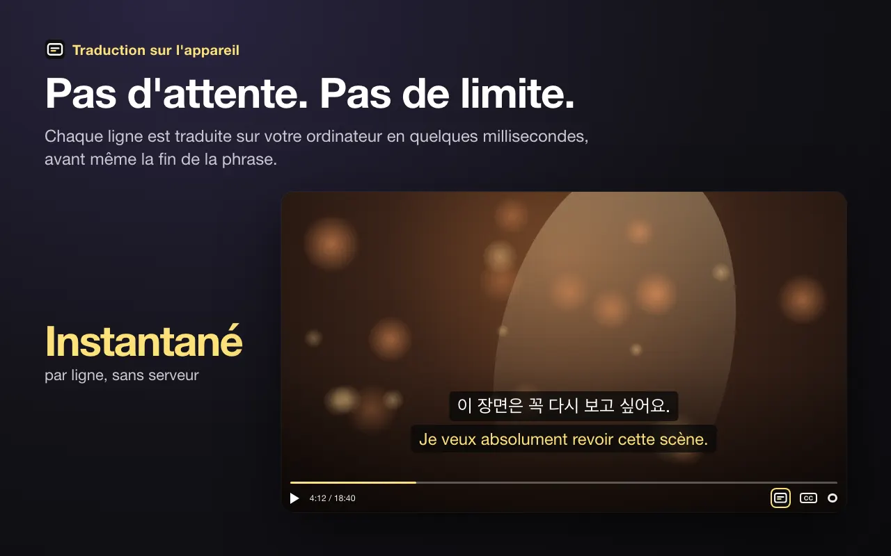 Pas d'attente. Pas de limite.